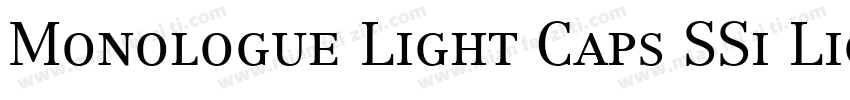 Monologue Light Caps SSi Light Small Caps字体转换